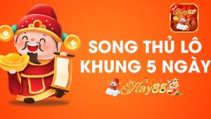 Song thủ lô nuôi khung 5 ngày - Bí quyết chinh phục lô đề hiệu quả